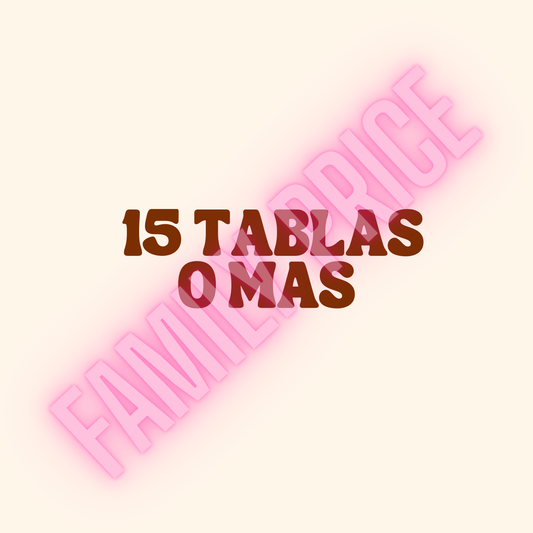 15 tablas o mas - Family
